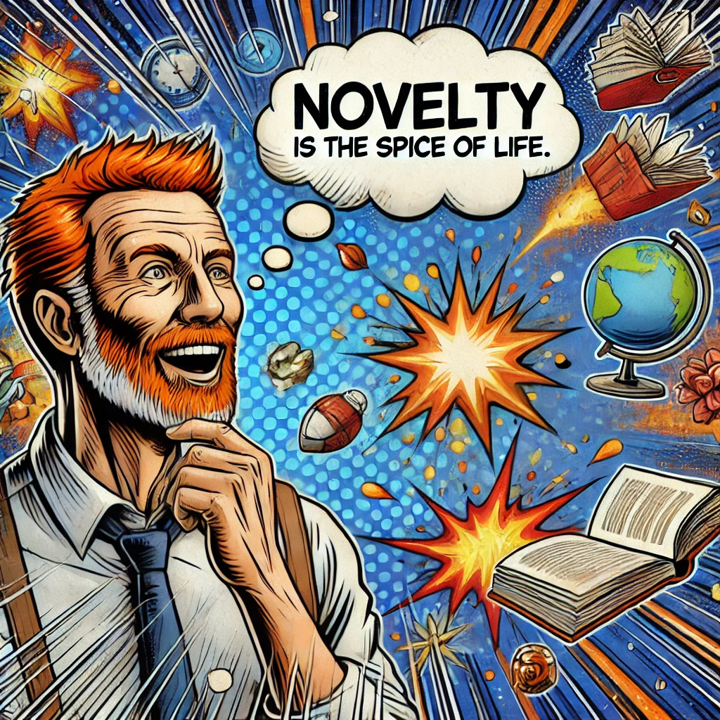 ai generated comic-book like image of man expressing that novelty is the spice of life